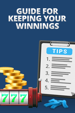 guide for keeping your winnings